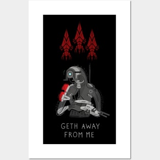 Geth Away From Me Posters and Art